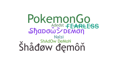 Biệt danh - ShadowDemon