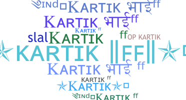 Biệt danh - Kartikff