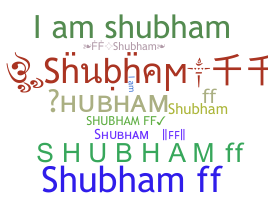 Biệt danh - Shubhamff