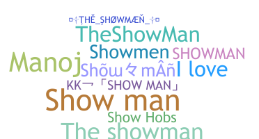 Biệt danh - Showman