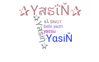 Biệt danh - Yasin