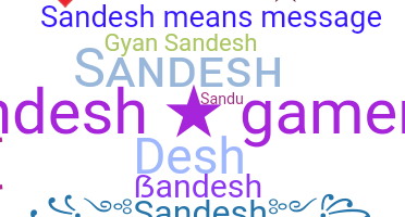 Biệt danh - Sandesh