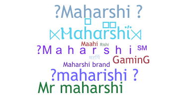 Biệt danh - Maharshi