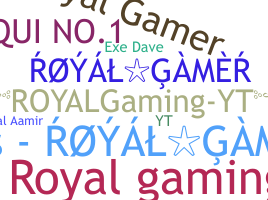 Biệt danh - RoyalGaming