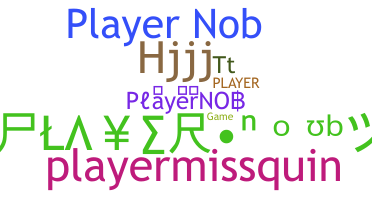 Biệt danh - PlayerNOB