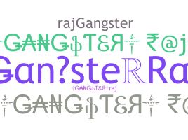 Biệt danh - GangsterRaj