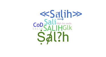 Biệt danh - Salih