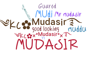 Biệt danh - Mudasir