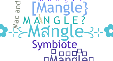 Biệt danh - Mangle