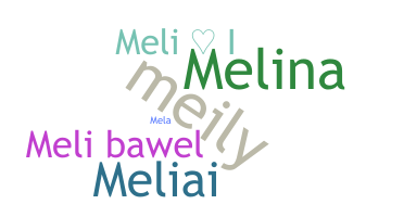 Biệt danh - Melii