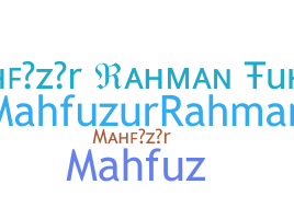 Biệt danh - Mahfuzur