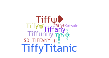 Biệt danh - Tiffy