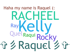 Biệt danh - Raquel