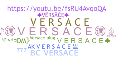 Biệt danh - Versace