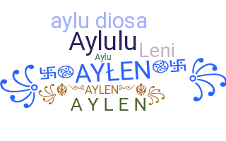 Biệt danh - Aylen