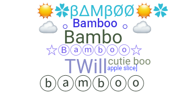 Biệt danh - Bamboo