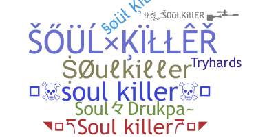 Biệt danh - Soulkiller