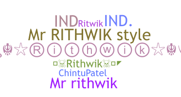 Biệt danh - Rithwik