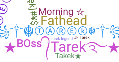 Biệt danh - Tarek