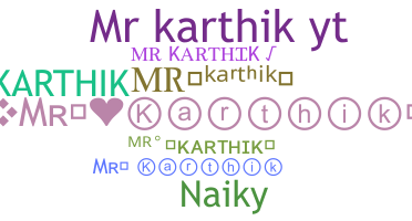 Biệt danh - Mrkarthik