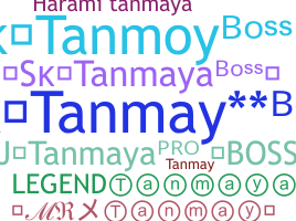 Biệt danh - Tanmaya