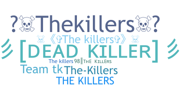 Biệt danh - TheKillers