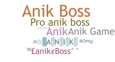 Biệt danh - Anikboss