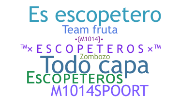 Biệt danh - Escopeteros