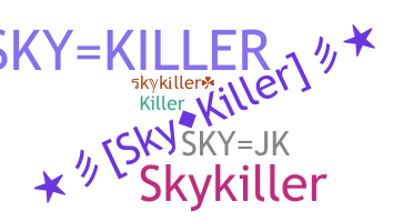Biệt danh - skykiller