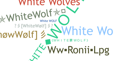 Biệt danh - WhiteWolf