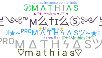Biệt danh - Mathias