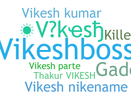 Biệt danh - Vikesh