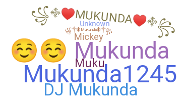 Biệt danh - Mukunda