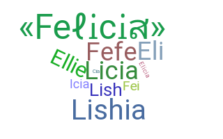 Biệt danh - Felicia