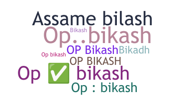Biệt danh - Opbikash