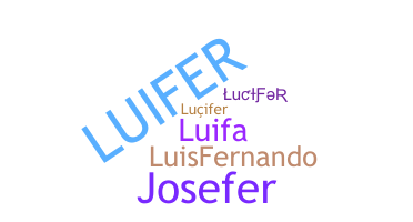 Biệt danh - Luifer