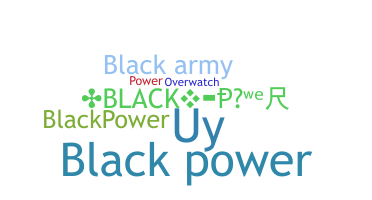 Biệt danh - blackpower