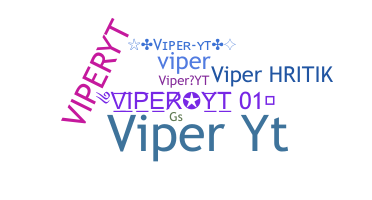 Biệt danh - ViperYT