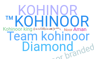 Biệt danh - Kohinoor