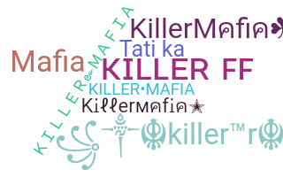 Biệt danh - KillerMafia