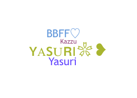 Biệt danh - Yasuri