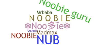 Biệt danh - Noobie