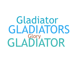 Biệt danh - gladiators