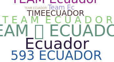 Biệt danh - TeamEcuador