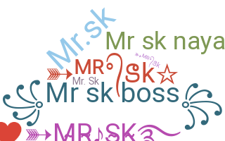 Biệt danh - MRSk