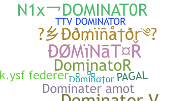 Biệt danh - Dominator