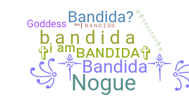 Biệt danh - Bandida