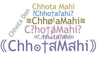 Biệt danh - ChhotaMahi
