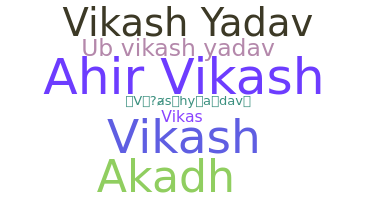 Biệt danh - Vikashyadav