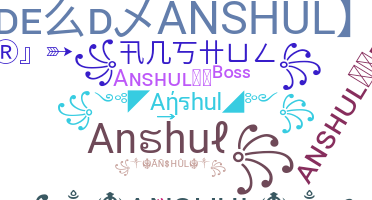 Biệt danh - Anshul